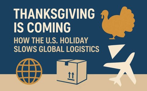Thanksgiving Is Coming: How the U.S. Holiday Slows Global Logistics — And Why Urgent Air Freight Matters